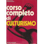 CORSO COMPLETO DI CULTURISMO