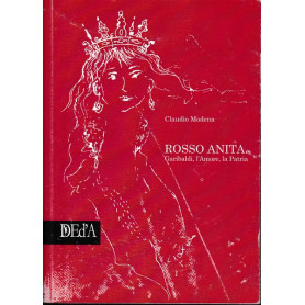 Rosso Anita. Garibaldi