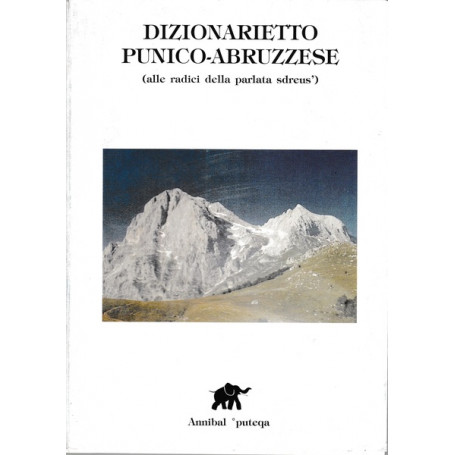 Dizionarietto punico-abruzzese (alle radici della parola sdreus')