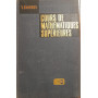Cours de mathématiques supérieures (tome III) premiere partie