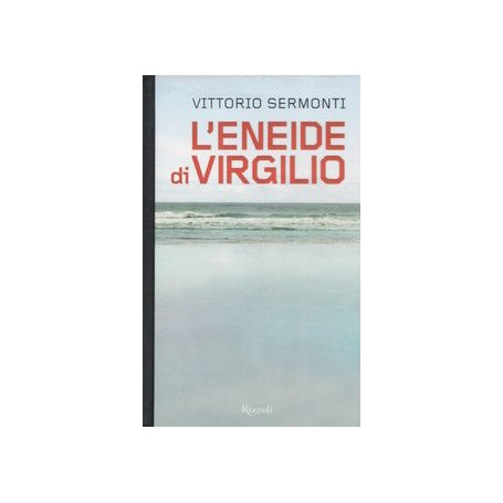 L\'Eneide di Virgilio. Testo latino a fronte
