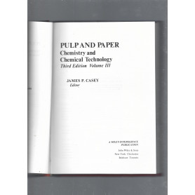 Pulp and Paper: Chemistry and Chemical Technology: Chemistry and Chemical Technology