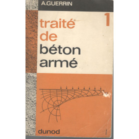 Traité de Béton armé (Tome I)