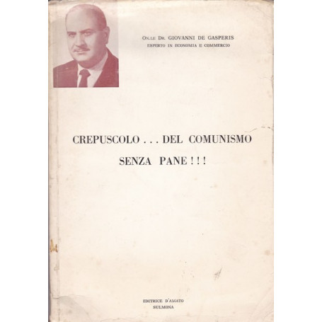 Crepuscolo.. del comunismo senza pane!!!