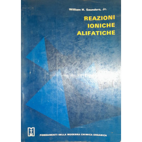 Reazioni ioniche alifatiche