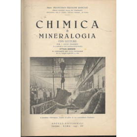 Chimica e Mineralogia con letture per i licei classici