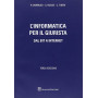 L'informatica per il giurista. Dal Bit a internet