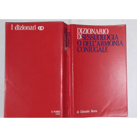 Dizionario di sessuologia o dell'armonia coniugale