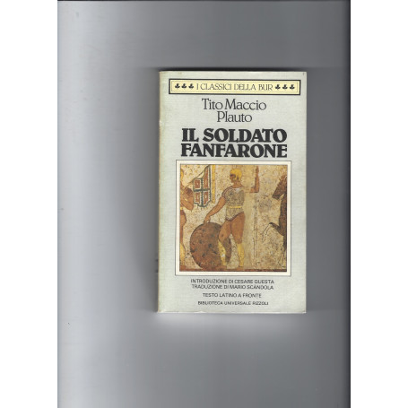 Il soldato fanfarone. Testo latino a fronte