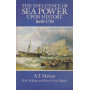 The Influence of Sea Power upon History. 1660-1783.
