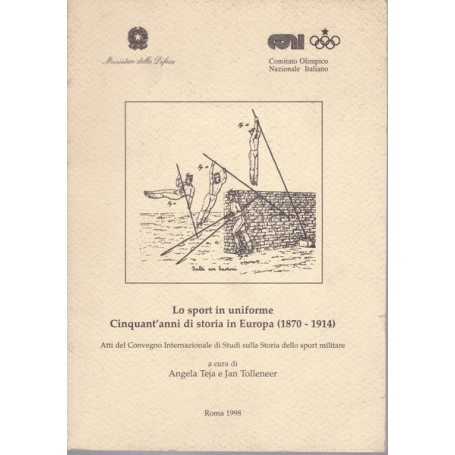 Lo sport in uniforme. Cinquant'anni di storia in Europa (1870-1914)
