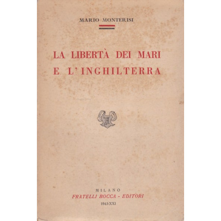 La libertà  dei mari e l'Inghilterra