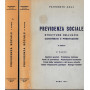 Previdenza Sociale. Strutture dell'I.N.P.S. contributi e prestazioni due volumi.