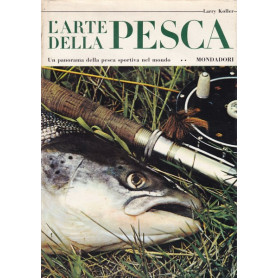 L'arte della pesca. Un panorama della pesca sportiva nel mondo.