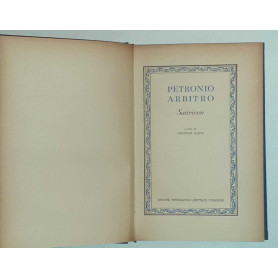 Petronio Arbitro. Satiricon. Volume primo