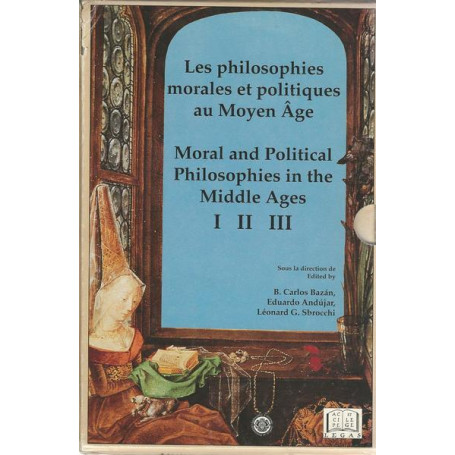 LES PHILOSOPHIES MORALES ET POLITIQUES AU MOYEN AGE