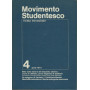 MOVIMENTO STUDENTESCO. RIVISTA TRIMESTRALE. 4 APRILE 1974