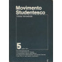 MOVIMENTO STUDENTESCO. RIVISTA TRIMESTRALE. 5 LUGLIO 1974