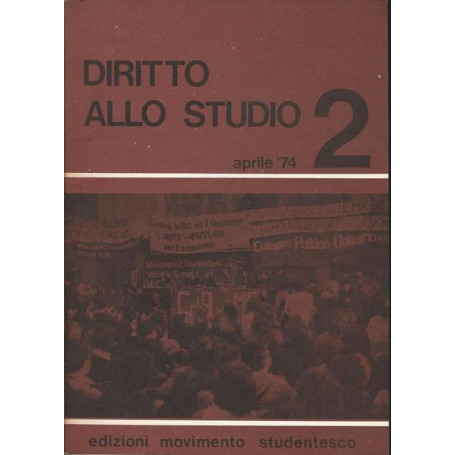 DIRITTO ALLO STUDIO. APRILE '74 N. 2