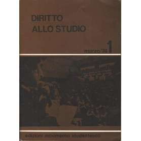 DIRITTO ALLO STUDIO. MARZO '74 N. 1