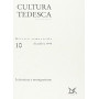 Cultura tedesca. Letteratura e immigrazione (Vol. 10) Dicembre 1998