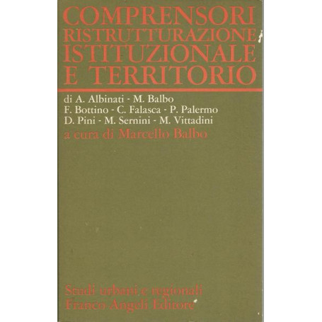 COMPRENSORI RISTRUTTURAZIONE ISTITUZIONALE E TERRITORIO