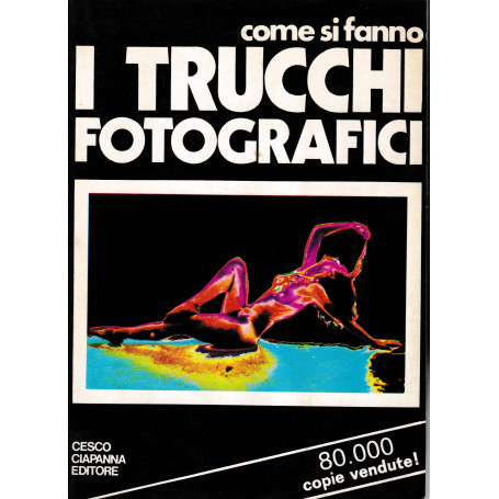 Come si fanno i trucchi fotografici