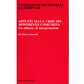 Appunti sulla crisi del movimento comunista. Un abbozzo di interpretazione