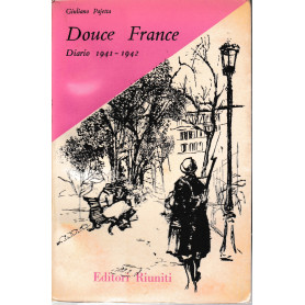 Douce France. Diario 1941 - 1942