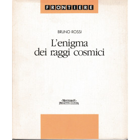 L'enigma dei raggi cosmici