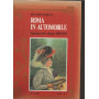 ROMA IN AUTOMOBILE. I PIONIERI DEL VOLANTE 1895-1915