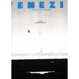 Venezia. Il tempo e la memoria