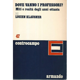 Dove vanno i professori? Miti e realtà  degli anni ottanta