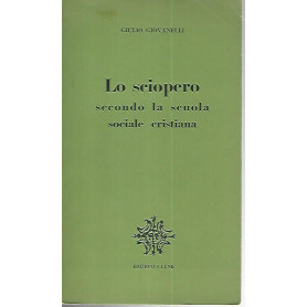 Lo sciopero secondo la scuola sociale cristiana