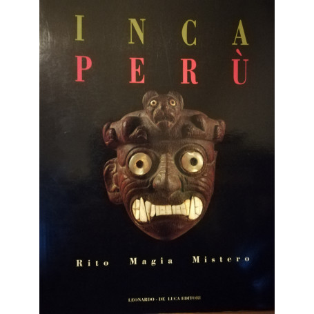 Inca Perà¹. Rito Magia Mistero.