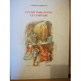 Ccussà¬ parlavunu li caminari