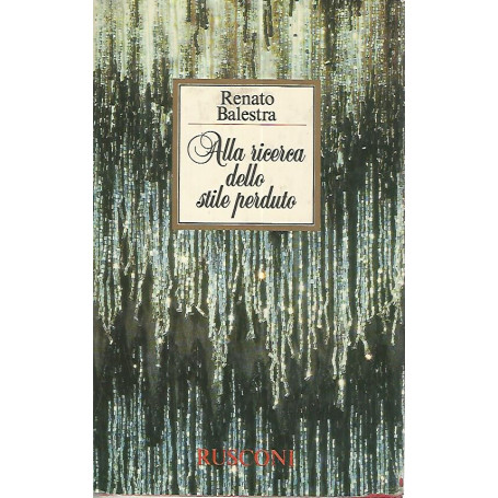 Alla ricerca dello stile perduto