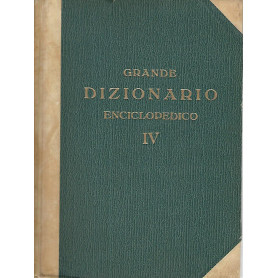 Grande dizionario enciclopedico. Volume IV