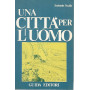 Una città  per l'uomo