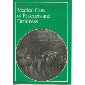 Medical care of prisoners and detainees