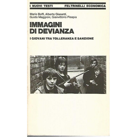 Immagini di devianza. I giovani tra tolleranza e sanzione