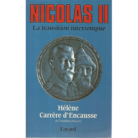 Nicolas II. La transition interrompue