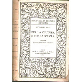Per la cultura e per la scuola     discorsi del ministro della pubblica istruzione