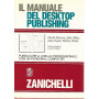 Il manuale del desktop publishing