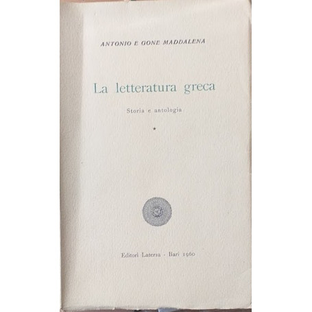 La letteratura greca. Storia e antologia. Volume 1°
