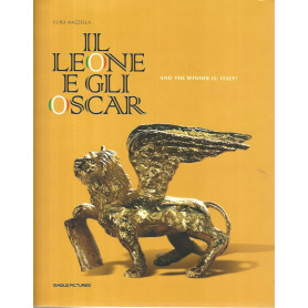 Il Leone e gli Oscar. And the winner is:Italy