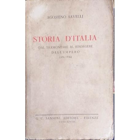 Storia d'Italia dal tramonto al risorgere dell'impero (476 - 1936)