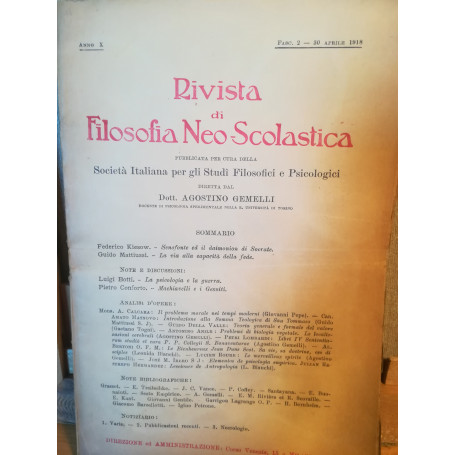 Rivista di filosofia neo-scolastica. Anno X. 30 aprile 1918. Direttore: Agostino Gemelli.