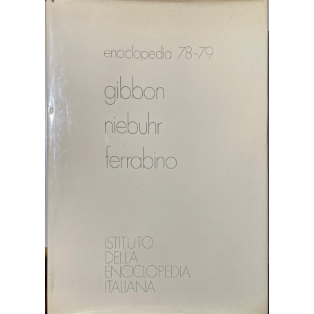 Enciclopedia 78-79 Gibbon Niebuhr Ferrabino