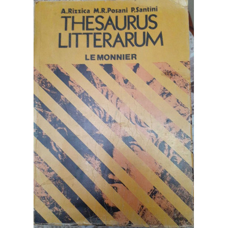 Thesaurus Litterarum. Antologia latina per il primo ciclo delle scuole superiori